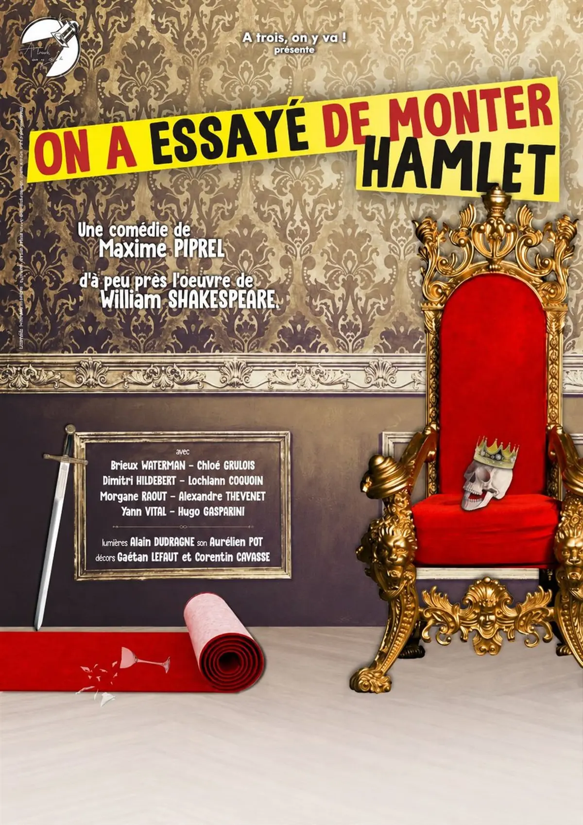 On a essayé de monter Hamlet