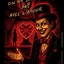 On ne badine pas avec l'amour
