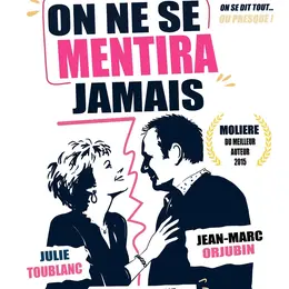 On ne se mentira jamais