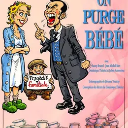 On purge bébé