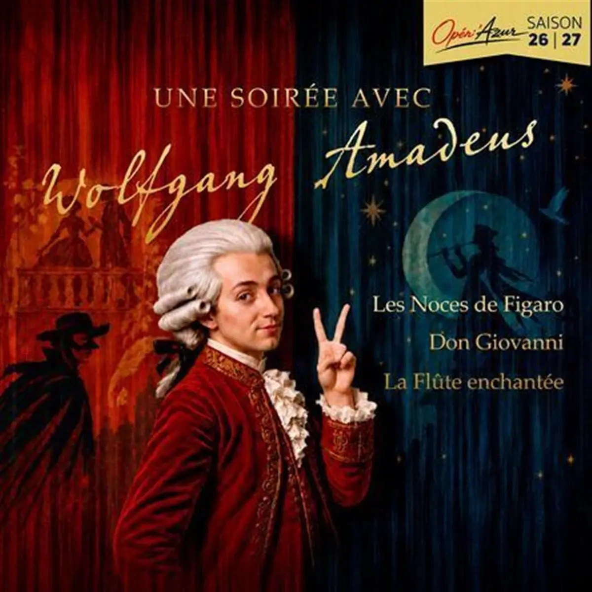 Opér'Azur : Hommage à Mozart, Une soirée avec Wolfgang Amadeus