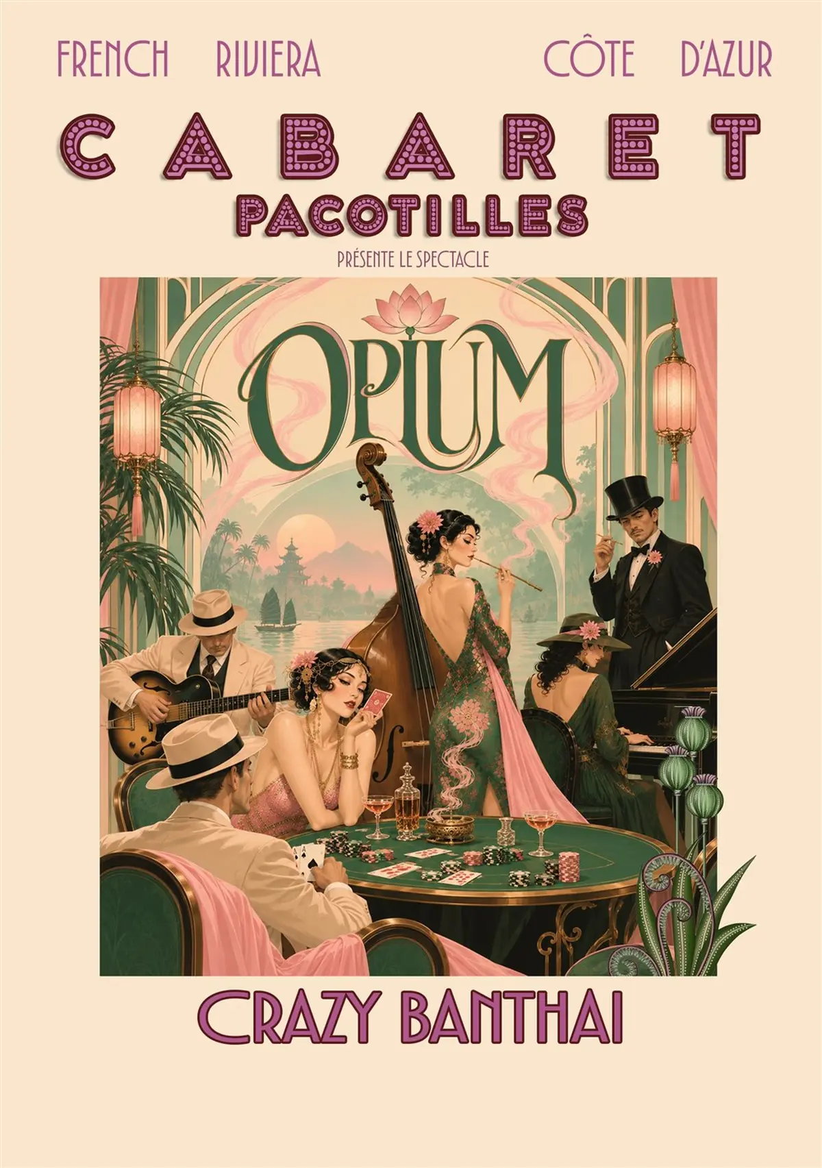Opium par le cabaret Pacotilles