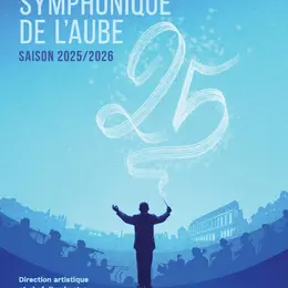 Orchestre Symphonique de l'Aube - Concert anniversaire