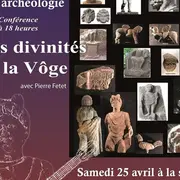 Os court de l'archéologie : Conférence : les divinités de la Vôge,
