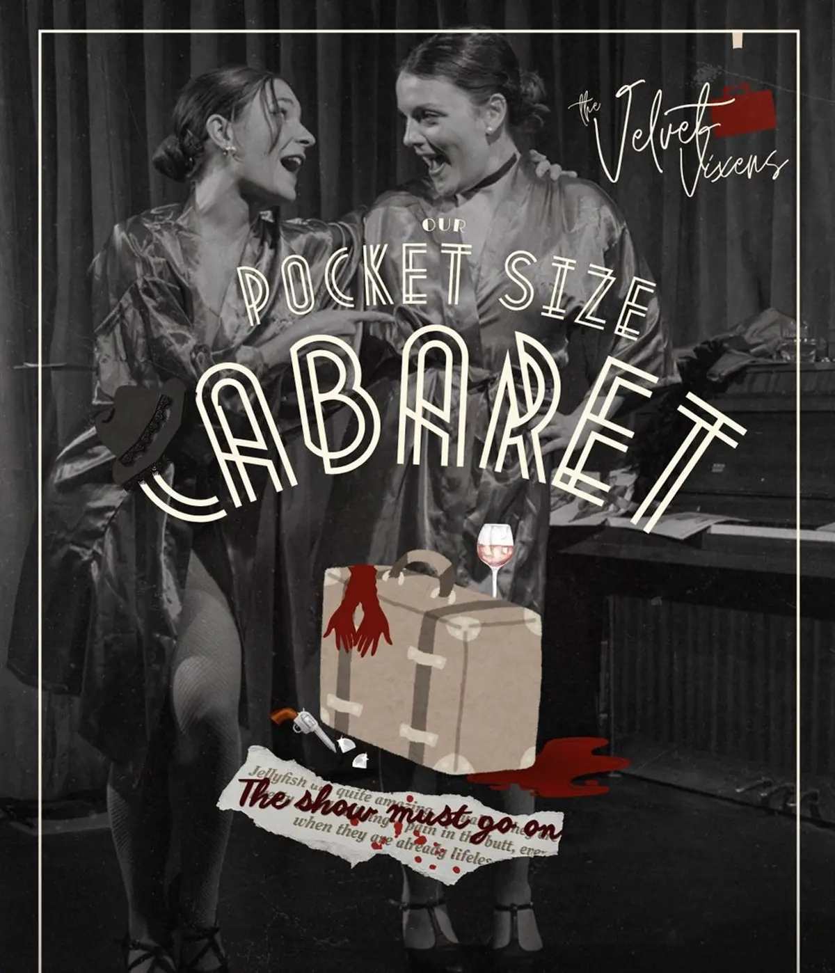 Our pocket size cabaret : The show must go on