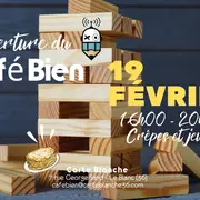 Ouverture du Café Bien : crêpes et jeux !