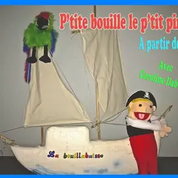 P'tite Bouille le P'tit Pirate
