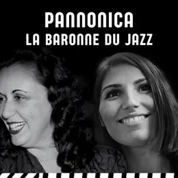 Panonnica, la baronne du jazz