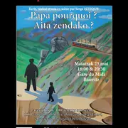 Papa pourquoi ? Aïta Zendako ? - Séance de 16h