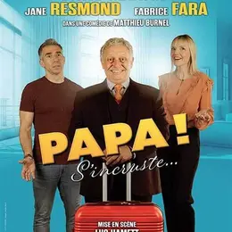 Papa s'incruste