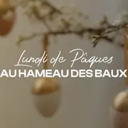 Pâques au Hameau - Les Petits Maisons à Paradou