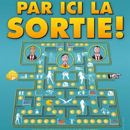 Par ici la sortie ! + soirée dansante