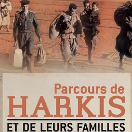 Parcours De Harkis Et De Leurs Familles