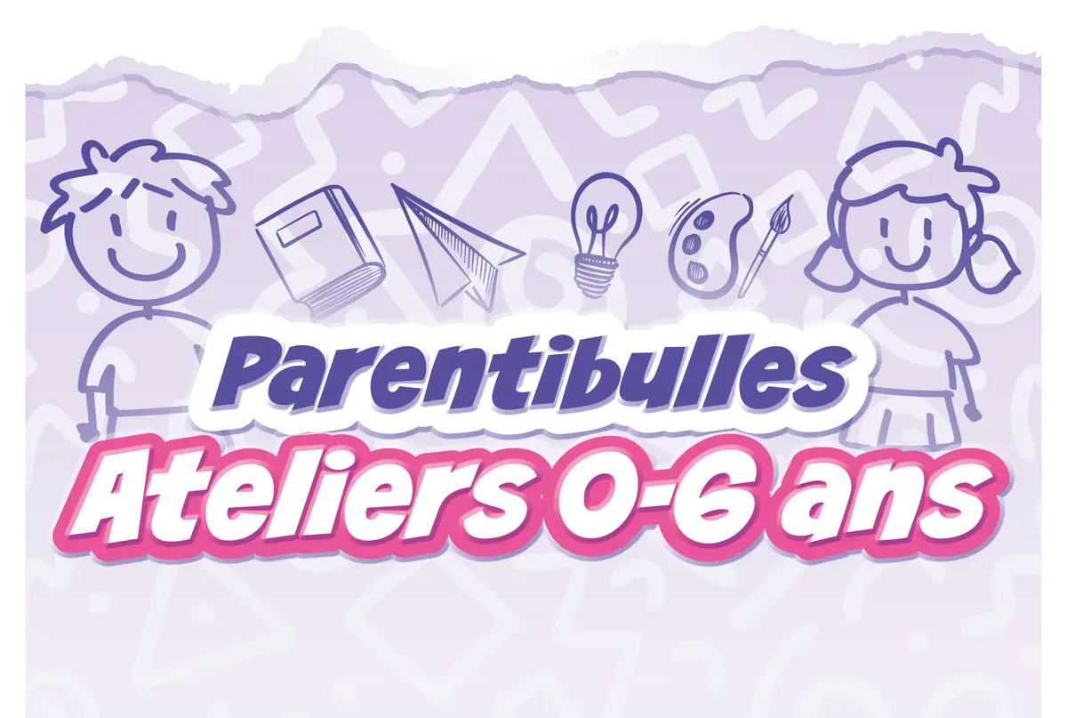 Parentibulles : atelier créatif Je fabrique maison