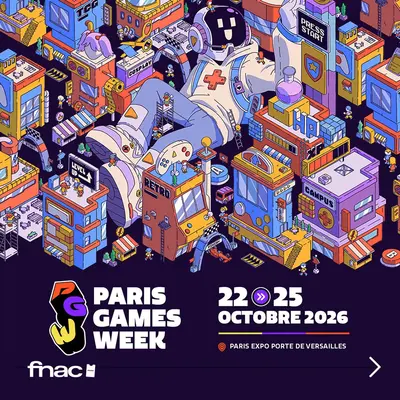 Paris Games Week 2026 : la billetterie est ouverte !