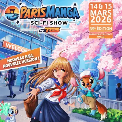 Paris Manga & Sci-Fi Show : la billetterie est ouverte