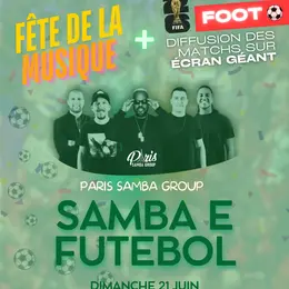 Paris Samba Group + Diffusion des matchs