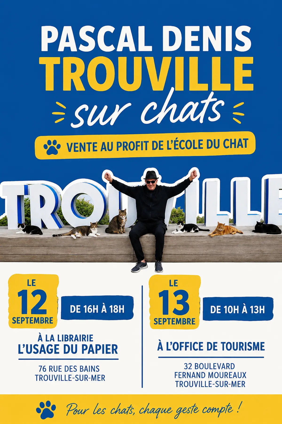 Pascal Denis — Vente et dédicace du livre « Trouville sur chats »