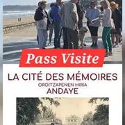 Pass Visite d'Hendaye Quartier plage + Cité des Mémoires