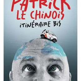 Patrick Le Chinois dans Itinéraire Bis