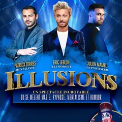 Patrick Torres, Eric Leblon et Julien Mameli dans Illusions