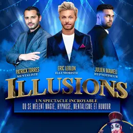Patrick Torres, Eric Leblon et Julien Mameli dans Illusions