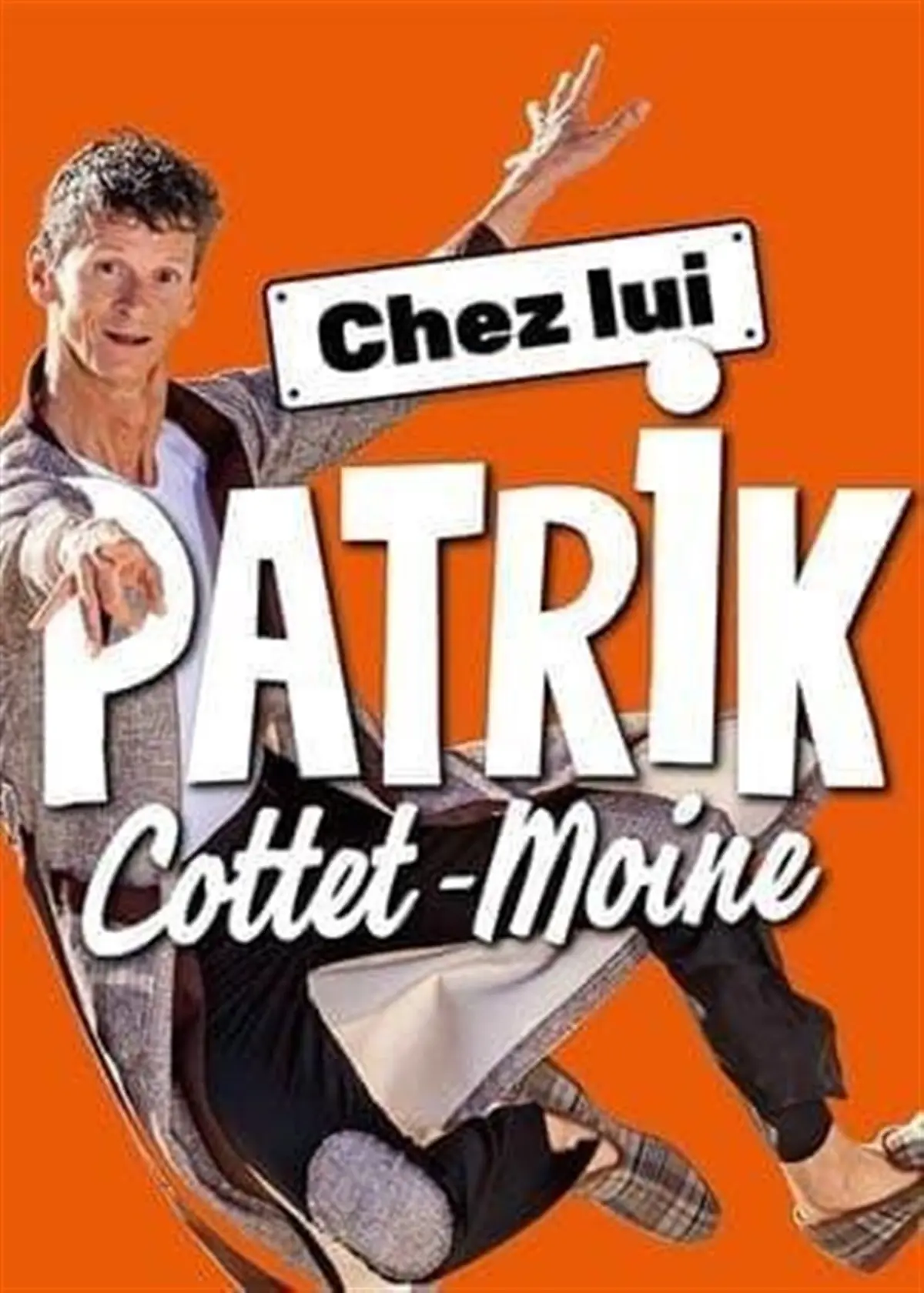 Patrik Cottet-Moine dans Chez lui