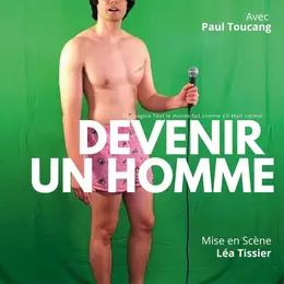 Paul Toucang dans Devenir un homme