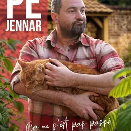 PE Jennar dans Ça ne s'est pas passé comme prévu