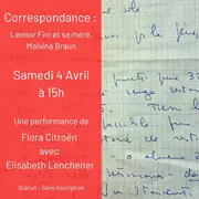 Performance et lecture de Flora Citroën / Correspondance Leonor Fini et sa mère