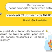 Permanence Vous souhaitez créer votre entreprise ?