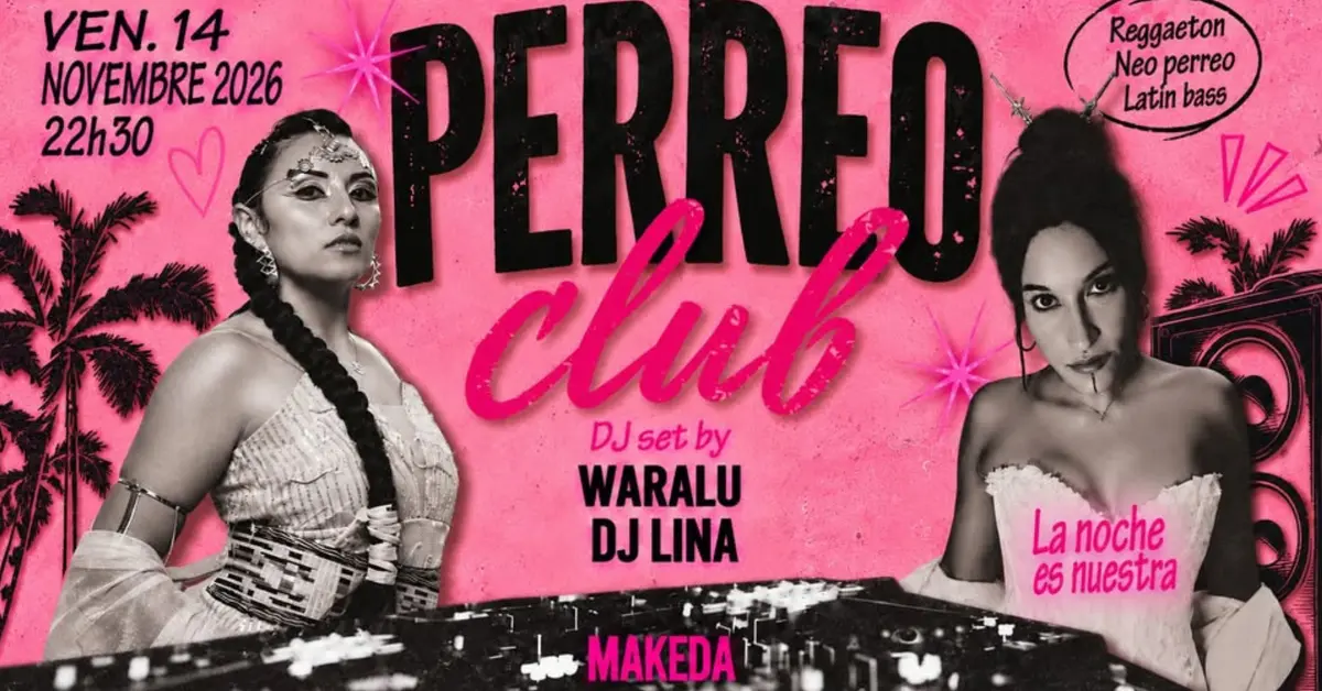 Perreo Club #4 w/ DJ Lina & Waralu