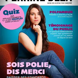 Perrine Déza dans Sois polie, dis merci