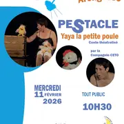 Pestacle -  Conte théatralisé - Yaya la petite poule