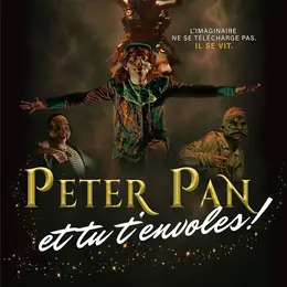 Peter Pan et tu t'envoles