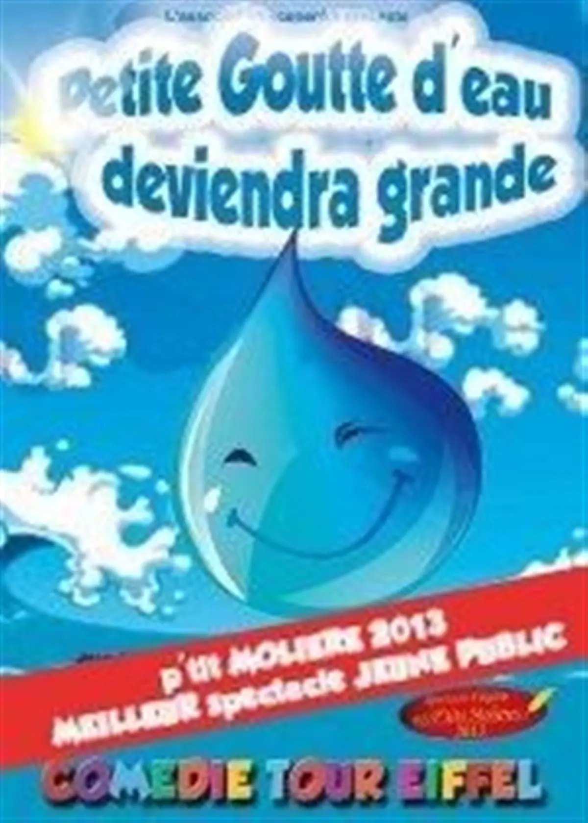 Petite Goutte d'eau deviendra grande