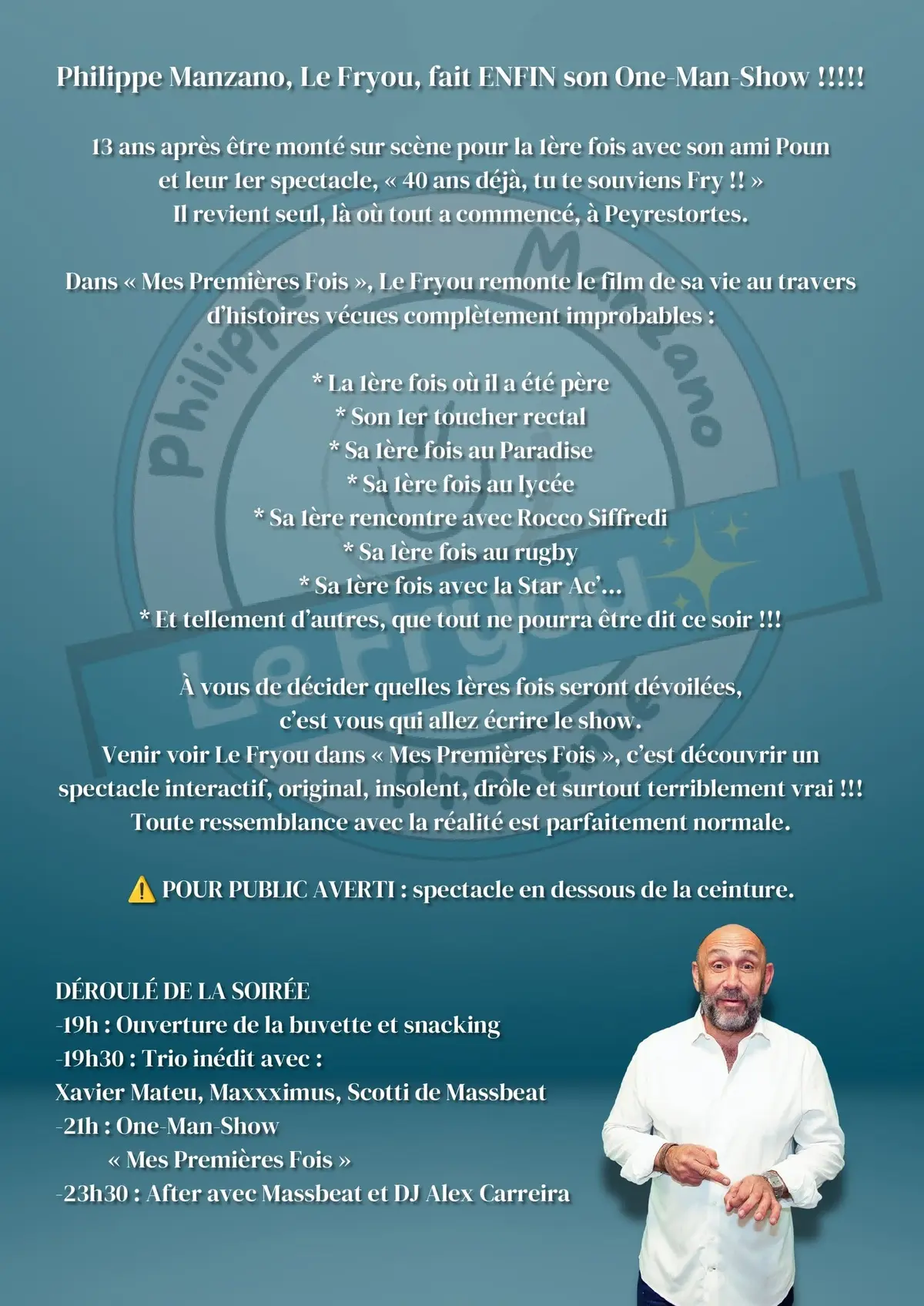 Philippe Manzano Fait Enfin Son One Man Show Mes Premieres Fois