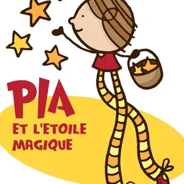 Pia et l'étoile magique