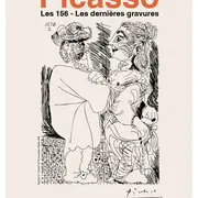 Picasso, Les 156 - Les dernières gravures