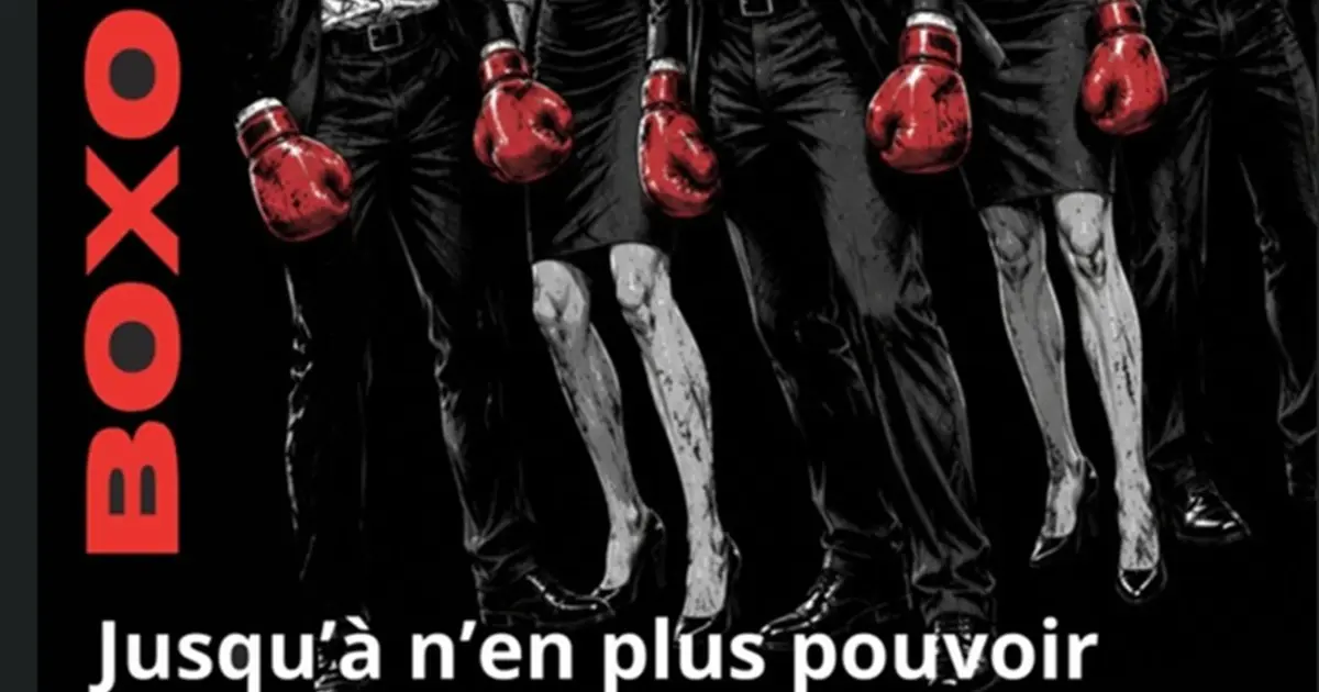 Pièce Boxon(s) jusqu’à n’en plus pouvoir