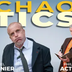 Pièce De Théatre Chaotics