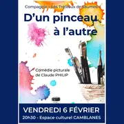 Pièce de théâtre D'un pinceau à l'autre