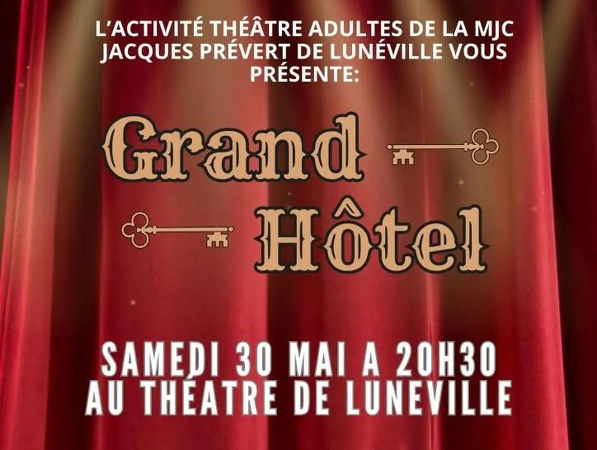 Pièce de Théâtre Grand Hôtel