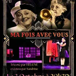 Pièce de théâtre Ma fois avec vous au Studio 40