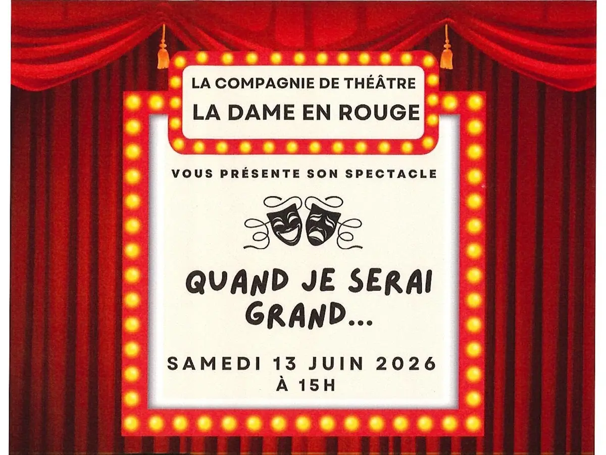 Pièce de théâtre Quand je serai grand