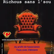 Pièce de théâtre Richous sans l'sou