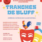Pièce de théâtre Tranches de bluff à Saint-Martin-de-Bernegoue
