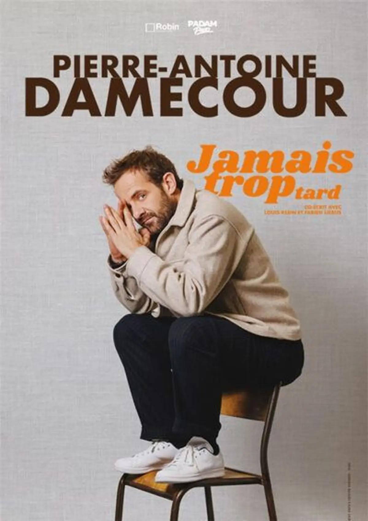Pierre-Antoine Damecour Jamais trop tard