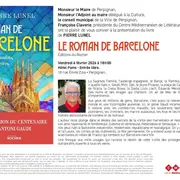 Pierre Lunel Présente Son Livre Le Roman De Barcelone