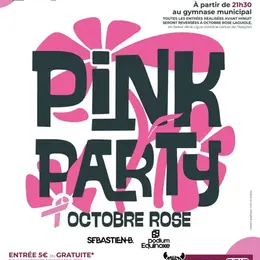 Pink Party - Octobre Rose